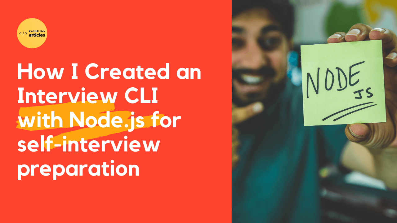 How I Created an Interview CLI with Node.js for self-interview preparation